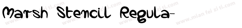 Marsh Stencil Regula字体转换